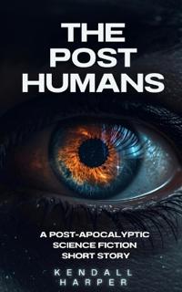 The Post Humans