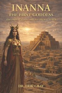 Inanna The First Goddess