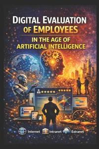 Digital Evaluation of People In the Age of Artificial Intelligence