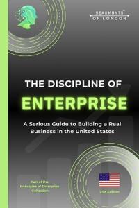 The Discipline Of Enterprise