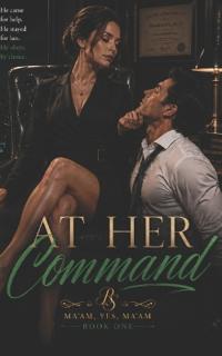 At Her Command