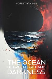 The Ocean Between Light and Darkness