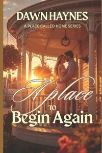A Place to Begin Again