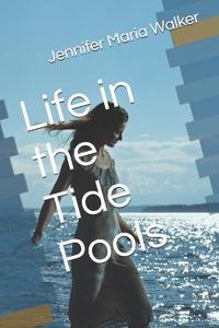 Life in the Tide Pools