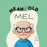 Bokomslag för "Mean Old Mel"