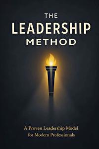 The Leadership Method