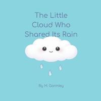 The Little Cloud Who Shared Its Rain