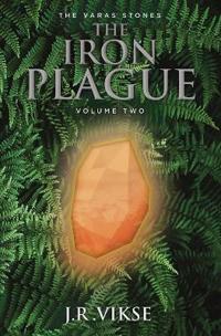 The Iron Plague