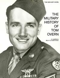 The Military History of Tom Overn
