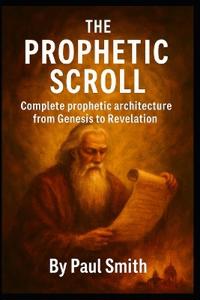 The Prophetic Scroll