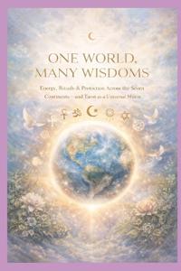 One World, Many Wisdoms