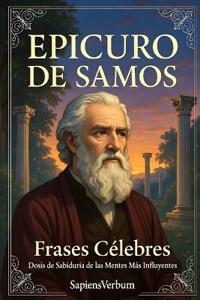 Epicuro de Samos Frases Célebres