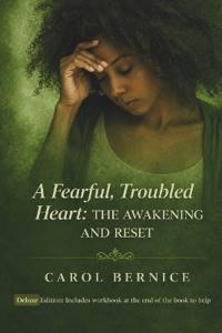 A Fearful, Troubled Heart