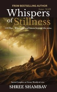 Whispers of Stillness