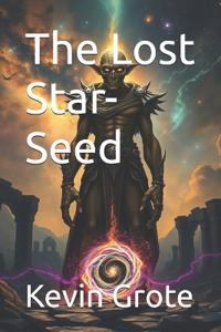 The Lost Star-Seed