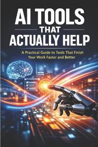 AI Tools That Actually Help