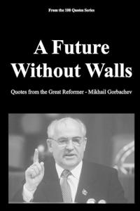 A Future Without Walls