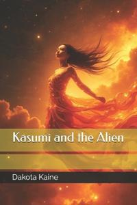 Kasumi and the Alien