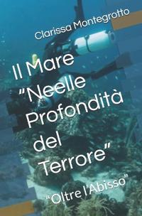 Il Mare "Neelle Profondità del Terrore"