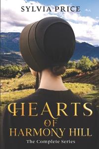 Hearts of Harmony Hill (The Complete Series)