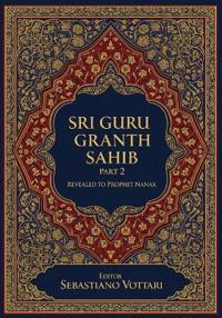 Sri Guru Granth Sahib Part 2