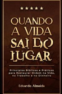 Quando a Vida Sai do Lugar