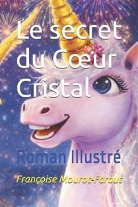 Le secret du Coeur Cristal