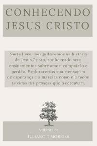 Conhecendo Jesus Cristo