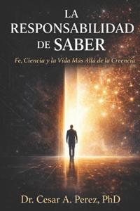 La Responsabilidad de Saber