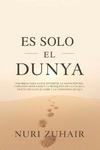 Es Solo El Dunya