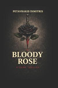 The Bloody Rose