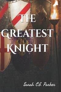 Bokomslag för "The Greatest Knight"