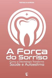 A Força do Sorriso