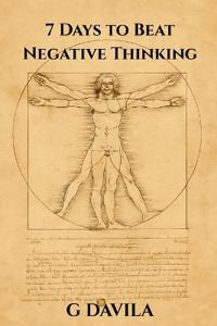 7 Days To Beat Negative Thinking