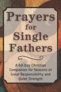 Prayers for Single Fathers