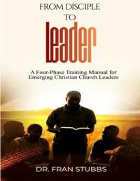 From Disciple to Leader