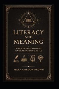 Literacy And Meaning