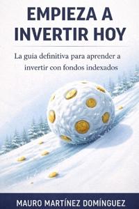 Empieza a Invertir Hoy