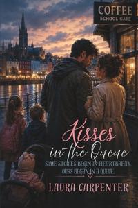 Kisses in the Queue