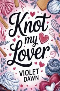 Knot My Lover