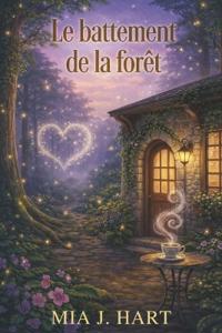 Le battement de la forêt