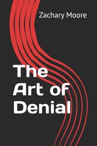 The Art of Denial