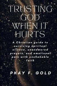 Trusting God When It Hurts