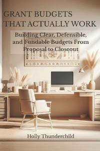 Grant Budgets That Actually Work