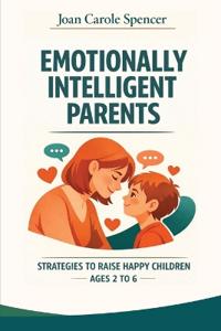 Emotionally Intelligent Parents