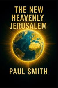 The New Heavenly Jerusalem