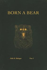 Born a Bear