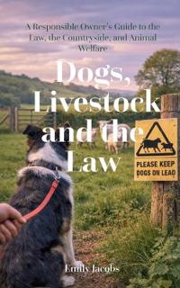 Dogs, Livestock, and the Law