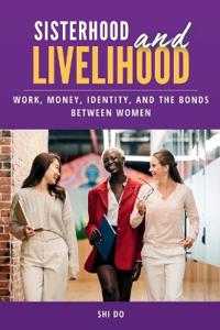 Sisterhood & Livelihood