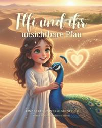 Elfi und ihr unsichtbarer Pfau